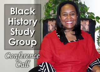 Black History Study Group Conference Call
