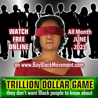 The Trillion Dollar Game (they don't want Black people to know about)